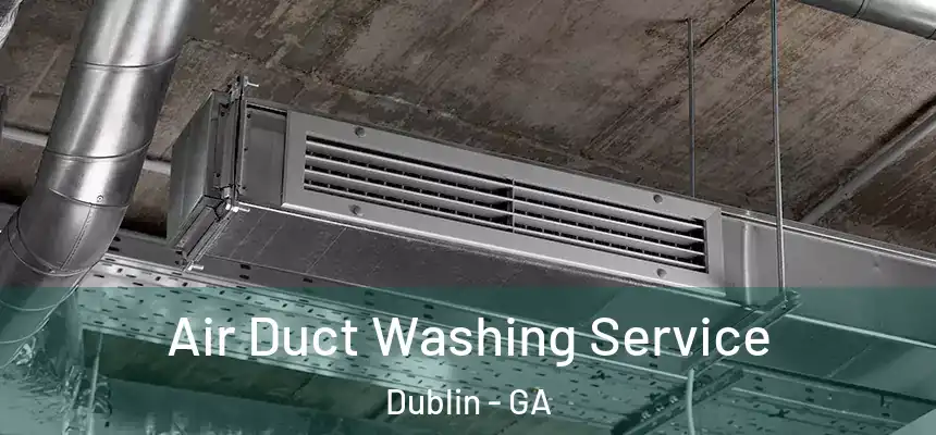  Air Duct Washing Service Dublin - GA
