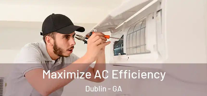  Maximize AC Efficiency Dublin - GA
